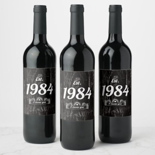 Est in 1984 A Classic Year Wine Label
