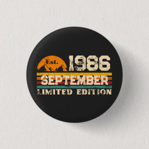 Est. September 1986 limited Edition Custom T-Shirt Button