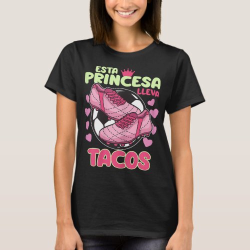 Esta Princessa Lleva Tacos Womens Football  T_Shirt