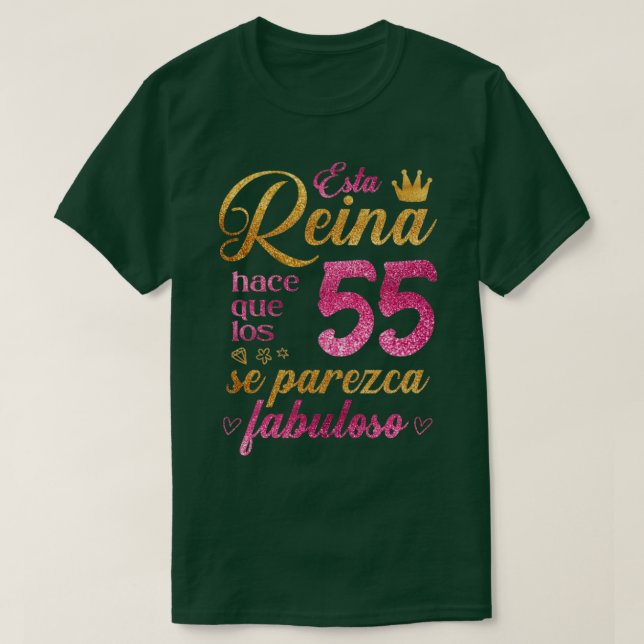 Esta Reina hace que los 55 se parezca fabuloso T-Shirt (Design Front)