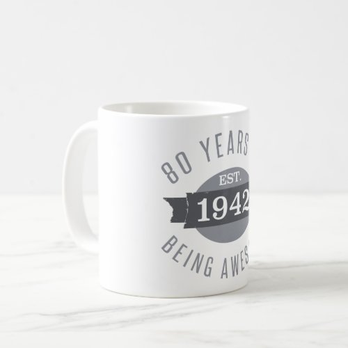 Established 1942 80th Birthday Coffee Mug