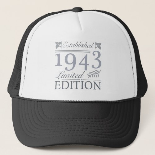 Established 1943 80th Birthday Trucker Hat