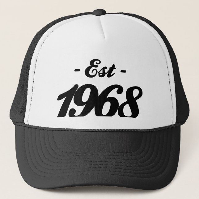 established 1968 - birthday trucker hat (Front)