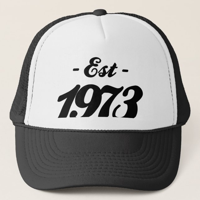 established 1973 - birthday trucker hat (Front)