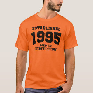 Established 1995 aged to perfection T-Shirt