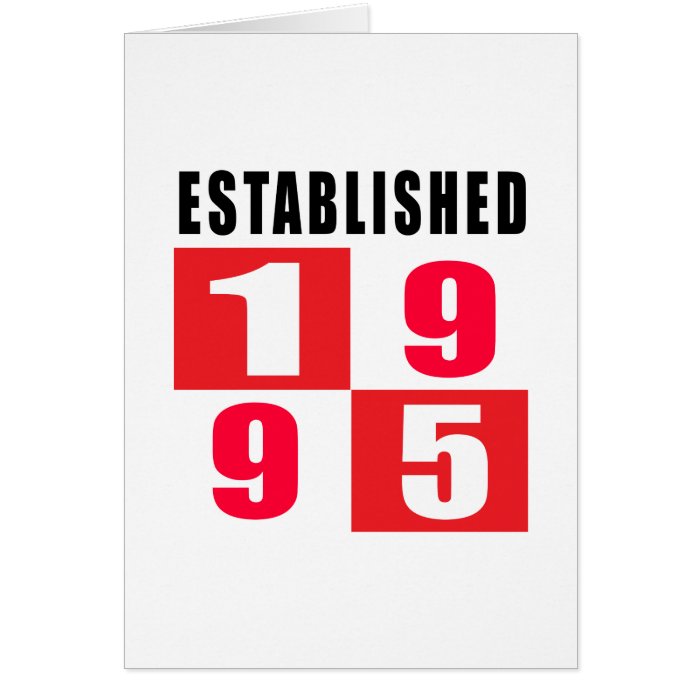 Established 1995 Birthday Designs Greeting Cards