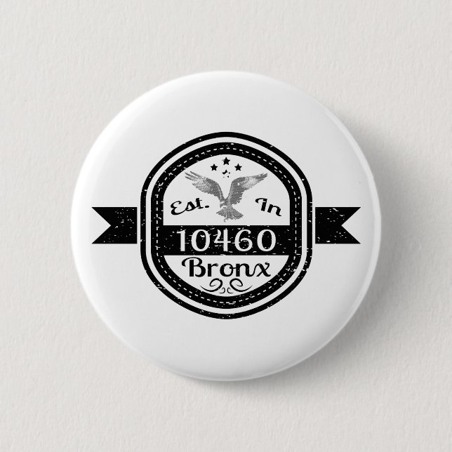 Established In 10460 Bronx Button (Front)