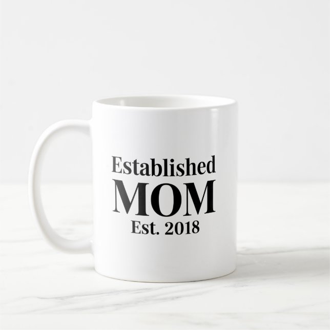 Established Mom Est. 2018 Minimalist Gift Design Coffee Mug (Left)