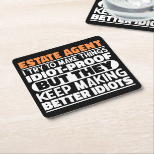 Estate Agent I Try To Make Things Funny Sayings Square Paper Coaster