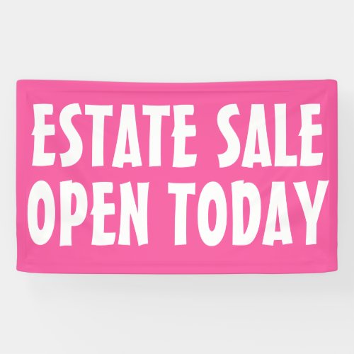 Estate Sale Open Today Sign Banner