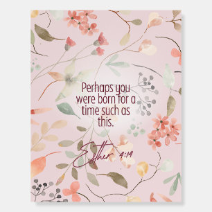 Esther 4:14 Christian Bible Verse Art Foam Board