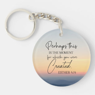 Esther 4:14 Perhaps this is the time Bible Verse Keychain