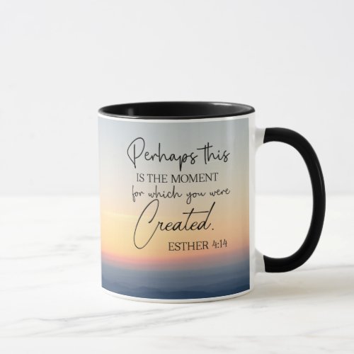 Esther 414 Perhaps this is the time Bible Verse Mug