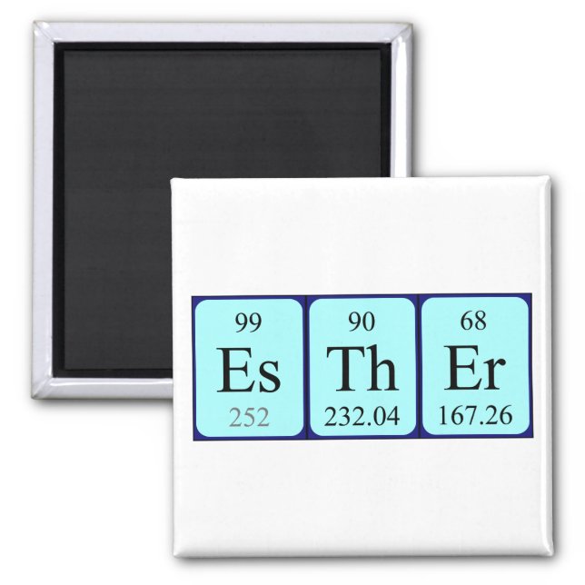 Esther periodic table name magnet (Front)