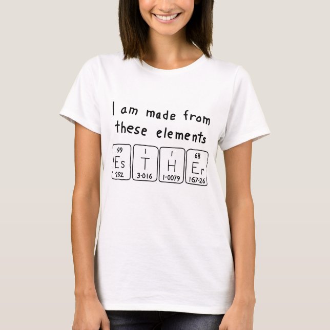 Esther periodic table name shirt (Front)