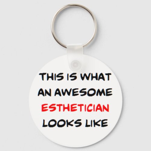 esthetician awesome keychain