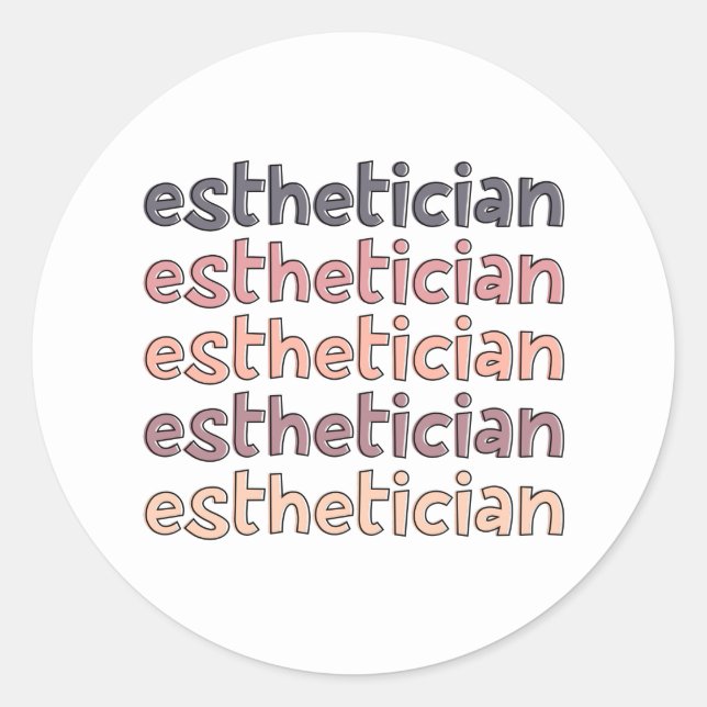 Esthetician Cosmetologist Beautician Cute Classic Round Sticker (Front)