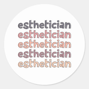 Esthetician Cosmetologist Beautician Cute Classic Round Sticker