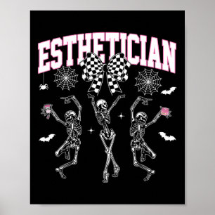 Esthetician Dancing Skeleton Halloween Bow Skin Th Poster