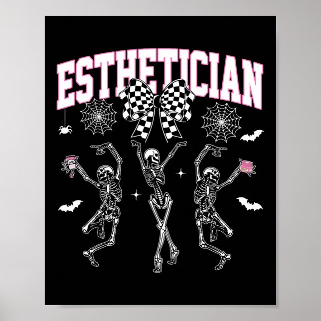 Esthetician Dancing Skeleton Halloween Bow Skin Th Poster (Front)