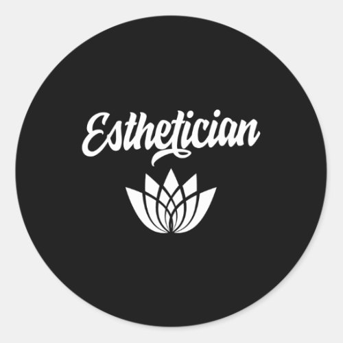 Esthetician Estheticians Profession Team Facialist Classic Round Sticker