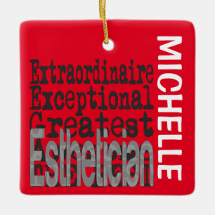 Esthetician Extraordinaire CUSTOM Ceramic Ornament