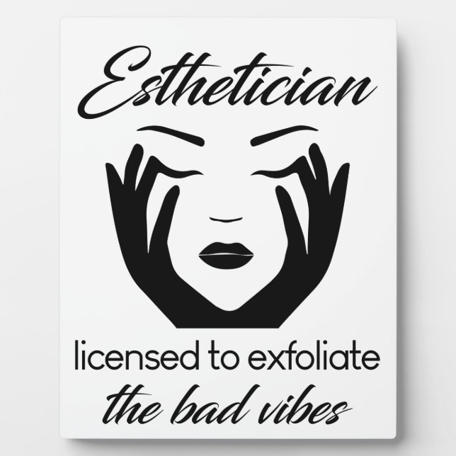 Esthetician Licensed To Exfoliate Plaque (Front)