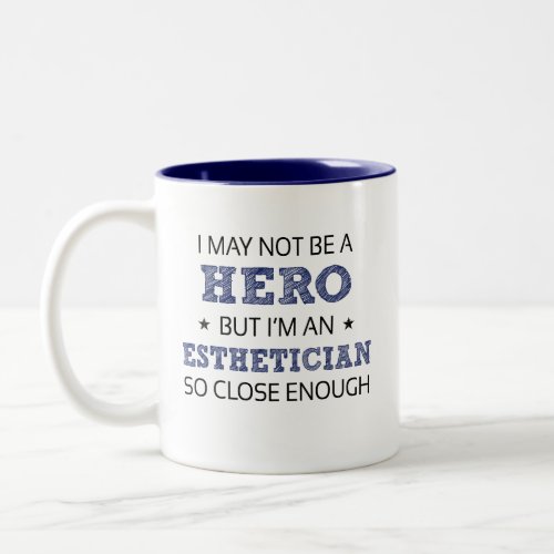 Esthetician Novelty Two_Tone Coffee Mug