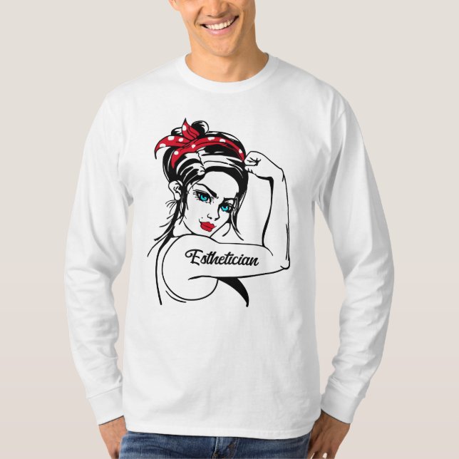 Esthetician Rosie The Riveter Pin Up T-Shirt (Front)