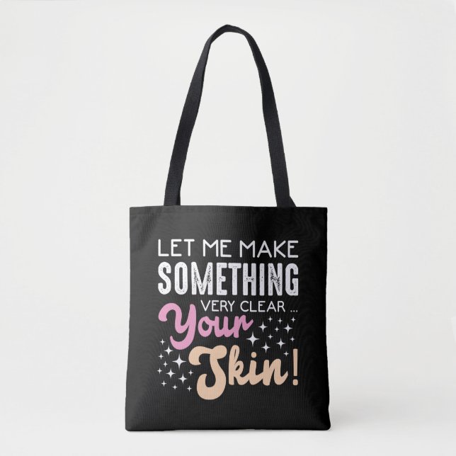 Esthetician Skin Care Make Up Artist Cosmetician Tote Bag (Front)