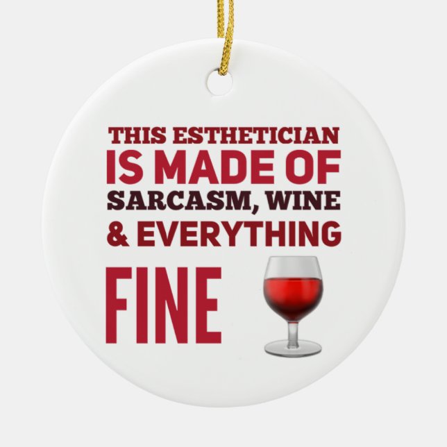 Esthetician wine gift ceramic ornament (Front)