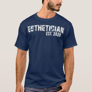 Estheticians Graduation Gift for Esthetician T-Shirt