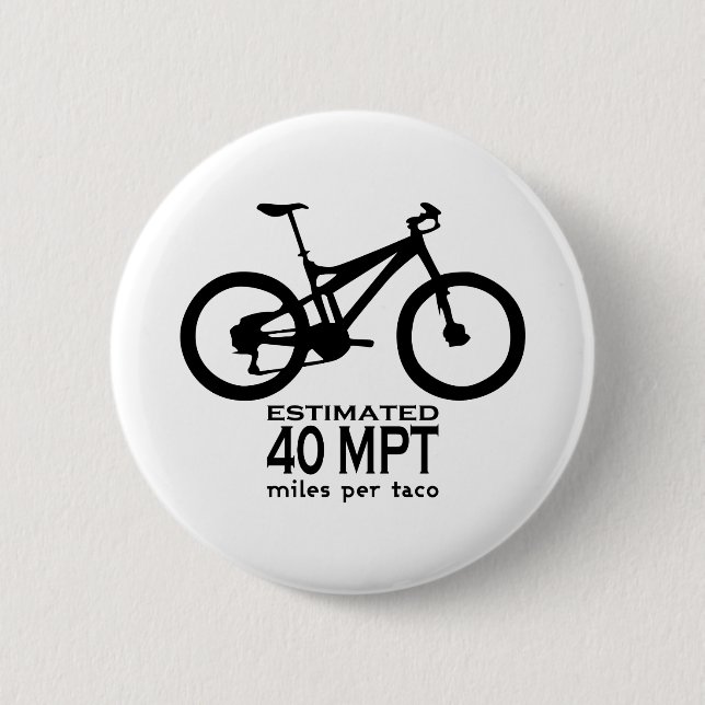 Estimated 40 Miles Per Taco Button (Front)