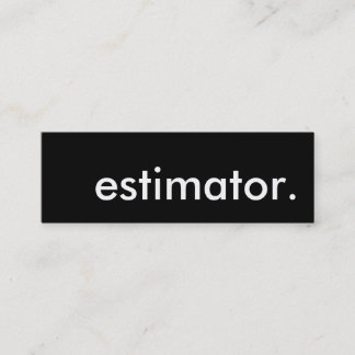 estimator. mini business card