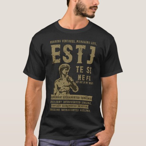 ESTJ personality type The Manager typologist t_shi T_Shirt