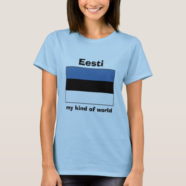 Estonia Flag + Map + Text T-Shirt (Front)