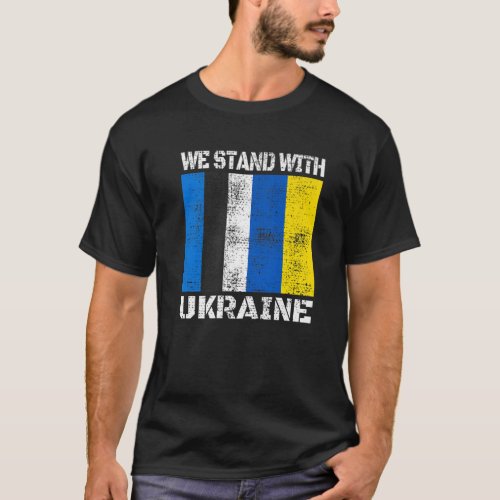 Estonia Support Ukrainian We Stand With Ukraine Fl T_Shirt