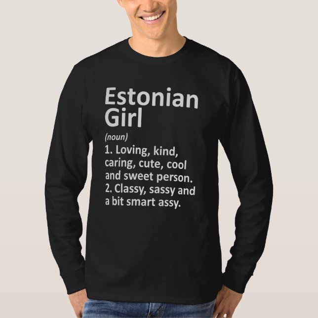 ESTONIAN GIRL ESTONIA Gift Funny Country Home Root T-Shirt (Front)