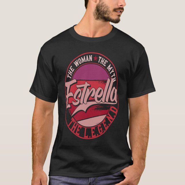 Estrella the Lady of Myth the Legend T-Shirt (Front)