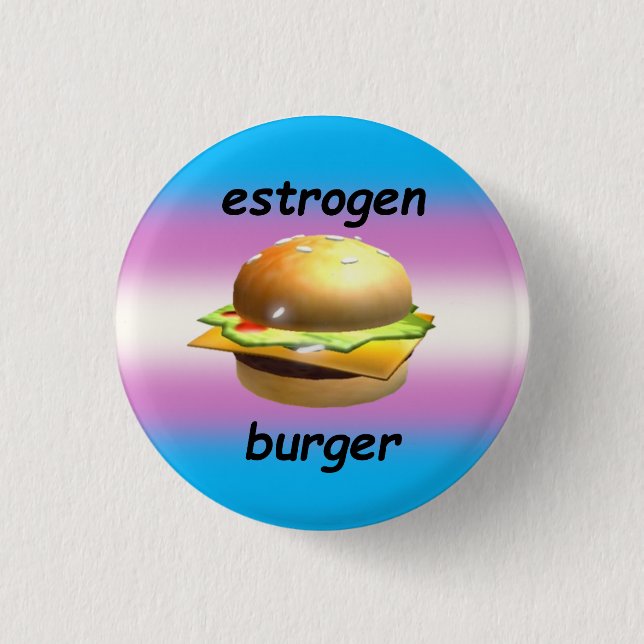 "estrogen burger" transfem pride pin (Front)