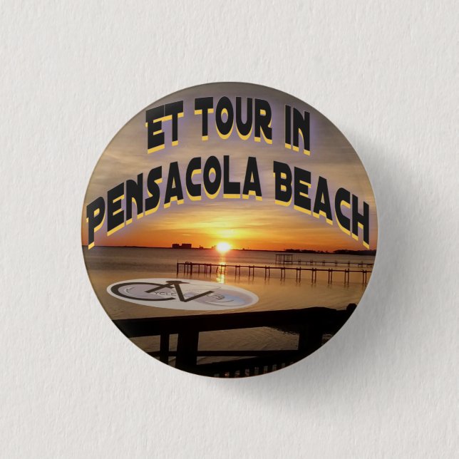 ET Tour in Pensacola Beach Buttonj Button (Front)