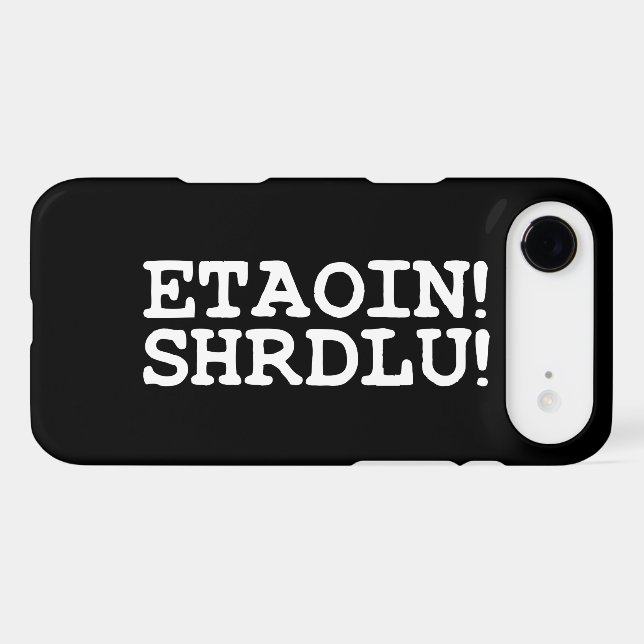 ETAOIN! SHRDLU! Case-Mate iPhone CASE (Back (Horizontal))