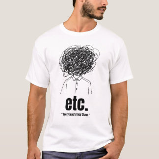 "etc." Quote Funny T-Shirt