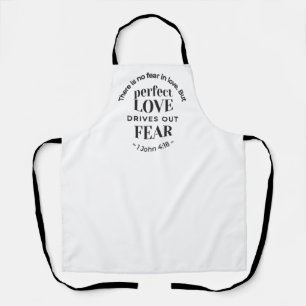 Eternal Love - 1 John 4:18 Scripture Quote Art Apron