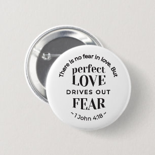 Eternal Love - 1 John 4:18 Scripture Quote Art Button