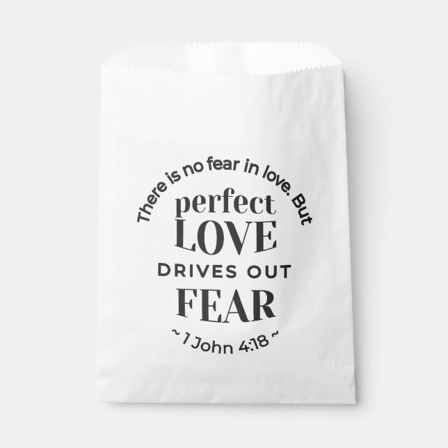 Eternal Love - 1 John 4:18 Scripture Quote Art Favor Bag (Front)