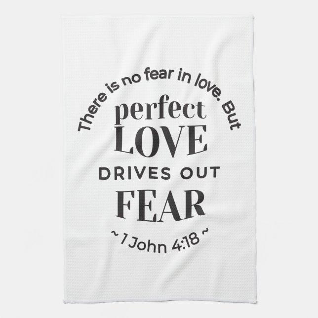 Eternal Love - 1 John 4:18 Scripture Quote Art Kitchen Towel (Vertical)