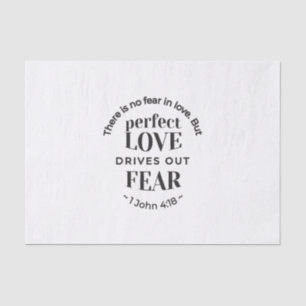 Eternal Love - 1 John 4:18 Scripture Quote Art Tissue Paper