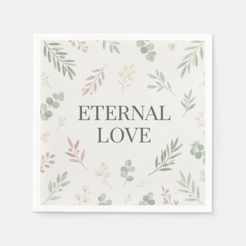 Eternal love botanical napkins