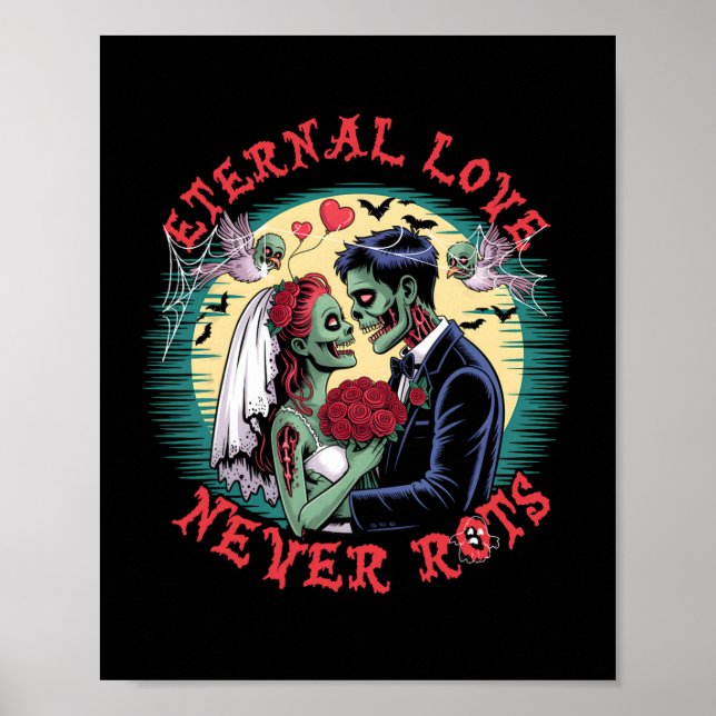 Eternal Love Never Rots Zombie Wedding Romance Hal Poster (Front)